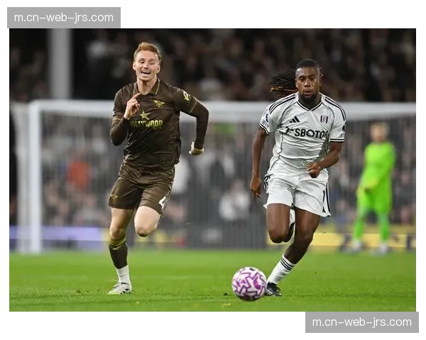 富勒姆威尔逊伊沃比联袂破门 主场战术执行力出色